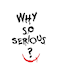 Why So Serious Quoted Wall Art White/Black/Red 30x30cm