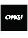 Omg! Themed Wall Art Black/White 30x30cm