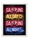Gaming All Day Gaming All Night Neon Wall Art Poster Frame 30 x 40 cm