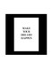 Quote Printed Wall Art Black/White 30x30centimeter