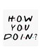 Friends How you doin MDF Wall Art Multicolour 30x30cm
