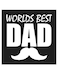 Worlds Best Dad Quote Decorative Wall Art Black/White 30x30cm