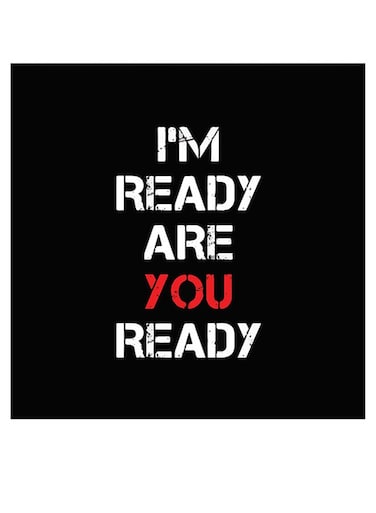 I Am Ready Themed Wall Decor Black/White/Red 30x30cm