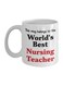 World's Best Nursing Teacher Printed Coffee Mug White/Black/Red