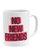 No New Friends Printed Mug Pink/Black/White