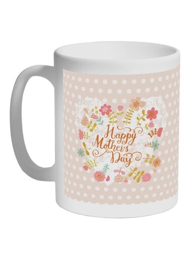 Happy Mother's Day Printed Coffee Mug White/Beige/Pink 325ml