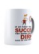 Try Doing Whatever Dirk Said First Place Coffee Mug White