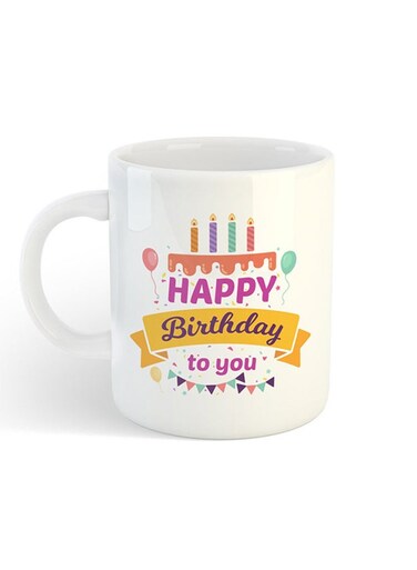 Happy Birthday To You Printed Mug White
