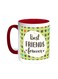 Best Friends Forever Printed Coffee Mug Red/White 11ounce