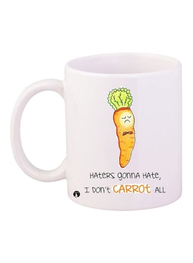 I Don't Carrot All Printed Coffee Mug White/Orange/Black 11ounce