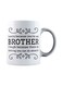 You are my brother Brother Coffee Mug White