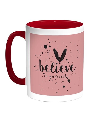 Believe In Yourself Printed Coffee Mug Pink/White/Red 11ounce