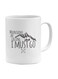 Mountains Are Calling I Must Go Printed Coffee Mug White/Grey
