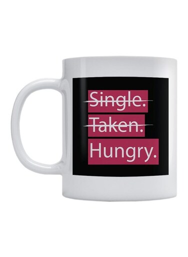 Single Taken Hungry Printed Mug White/Black/Pink
