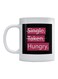 Single Taken Hungry Printed Mug White/Black/Pink