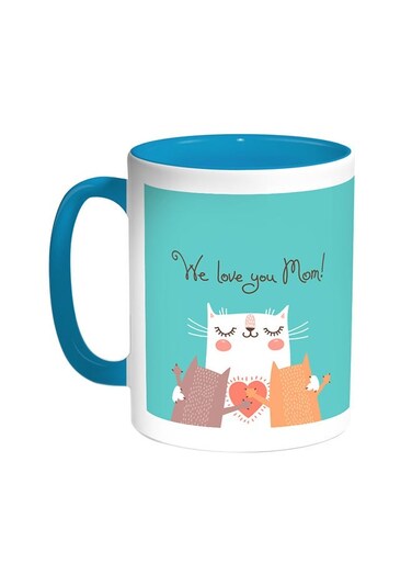 We Love You Mom Printed Coffee Mug Turquoise/White 11ounce