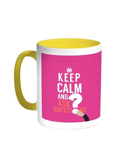 Keep Calm And Ask Questions Printed Coffee Mug Yellow/White 11ounce