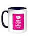 Keep Calm And Drink Tea Printed Coffee Mug Pink/White/Blue 11ounce
