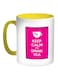 Keep Calm And Drink Tea Printed Coffee Mug Pink/White/Yellow 11ounce