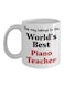 World's Best Piano Teacher Printed Coffee Mug White/Red/Black