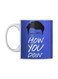 How You Doin Printed Mug Blue/White/Black