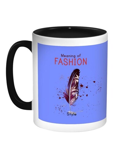 Meaning Of Fashion Printed Coffee Mug Blue/White/Black 11ounce