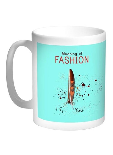 Meaning Of Fashion Printed Coffee Mug Blue/White/Red 11ounce