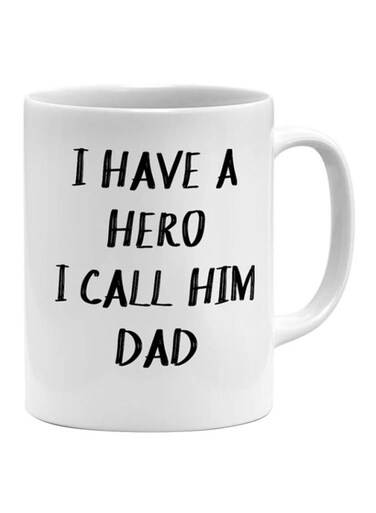 I Have A Hero I Call Him Dad Quotes Printed Mug White/Black