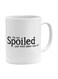 I Am Not Spoiled Printed Ceramic Coffee Mug White/Black