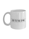 Go to the Gym Coffee Mug White