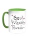 Best Friends For Ever Printed Coffee Mug White/Black/Green