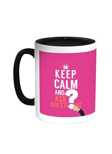 Keep Calm And Ask Questions Printed Coffee Mug Black/White 11ounce
