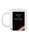 Inspirational Quote Printed Coffee Mug White/Black/Green 11ounce