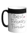 Best Friends Forever Printed Colour Changing Coffee Mug Black 11ounce
