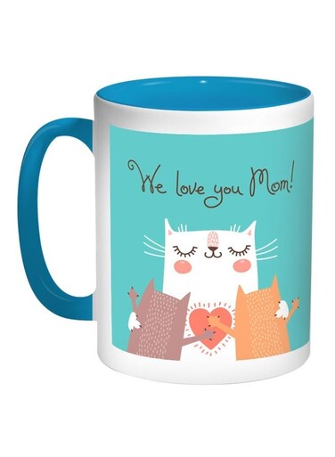 We Love You Mom Printed Coffee Mug Blue/White/Beige 11ounce
