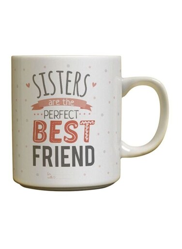 Sisters Are The Perfect Best Friend Printed Coffee Mug White/Red/Black
