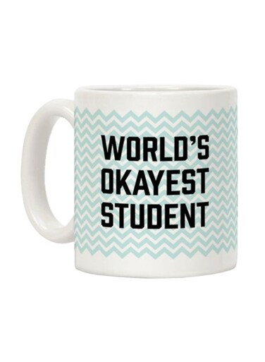World's Okayest Student Printed Coffee Mug White