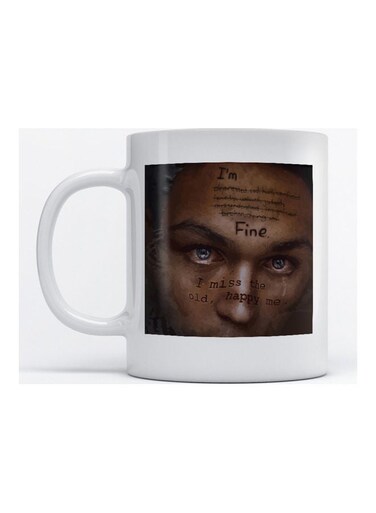 Mug I&rsquo;M Fine For Coffee And Tea White