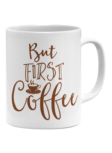 But First Coffee Printed Mug White/Brown
