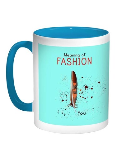 Meaning Of Fashion Printed Coffee Mug Blue/White/Red 11ounce