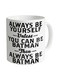 Quote Printed Ceramic Coffee Mug White