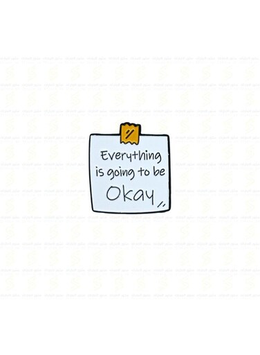 Motivational Quote Badge &ndash; "Everything is Going to Be Okay" Gift for Bags, Mobile, I pad, Backpacks, and Collectors Walls, Doors, Cars &amp; Laptops