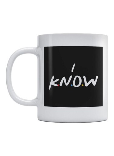 I Know Printed Mug White/Black