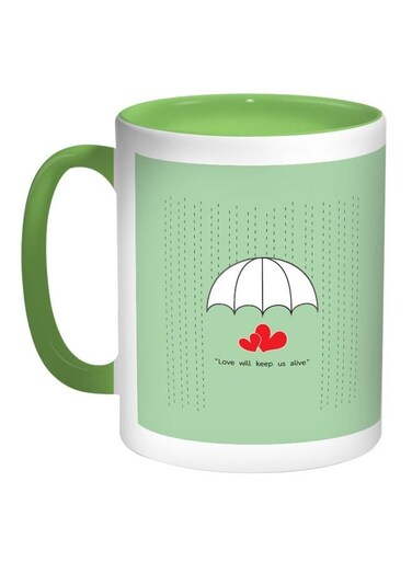 Love Will Stay Alive Printed Coffee Mug Light Green/White/Green 11ounce