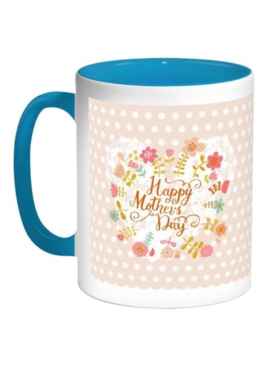Happy Mother's Day Printed Coffee Mug White/Blue/Orange 325ml