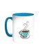 A Cup Of Coffee Printed Coffee Mug Turquoise/White 11ounce