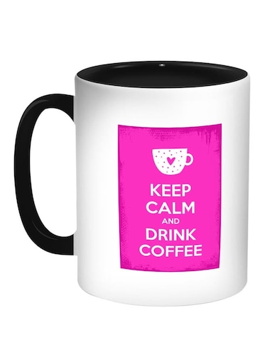 Keep Calm And Drink Coffee Printed Coffee Mug Pink/White/Black