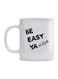 Be Easy Printed Mug White/Black