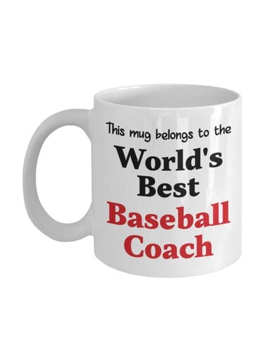 This Mug Belongs To The World's Best Baseball Coach Printed Coffee Mug White/Black/Red