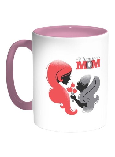 I Love You Mom Printed Coffee Mug Pink/Red/Grey 11ounce